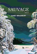 Bradbury, Jamey. Sauvage