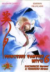 Hirano, Toshihiro – Kakinouchi, Narumi. Princesse Vampire Miyu. Tome 6