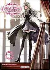 Matsumoto, Tomoki. Lady Vampire, tome 1