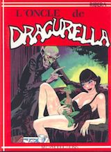 Ribera, Julio. Dracurella, tome 3. L’Oncle de Dracurella