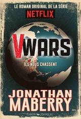 Collectif. V Wars, tome 1. Ils nous chassent