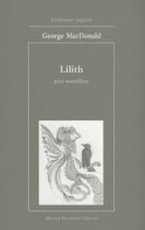 MacDonald, George. Lilith, récit merveilleux