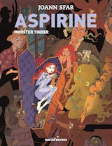 Sfar, Joann. Aspirine, tome 3. Monster Tinder