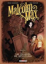 Mennigen, Peter – Römling, Ingo. Malcolm Max, chapitre 1. Les Pilleurs de Sépultures