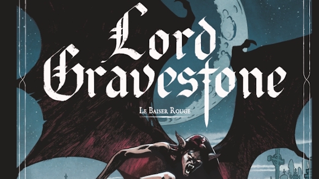 Le Gris, Jérôme - Siner, Nicolas. Lord Gravestone, tome 1. Le Baiser Rouge