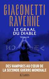 Giacometti, Eric – Ravenne, Jacques. Le Graal du Diable