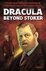 Collectif. Dracula Beyond Stoker. Issue 1