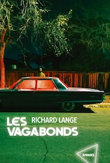 Lange, Richard. Les Vagabonds