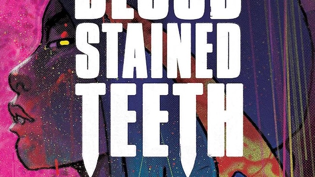 ward-reynolds-blood-stained-teeth-2-2 Ward, Christian – Reynolds, Patric – Collectif. Blood Stained Teeth. Book two : Drip feed