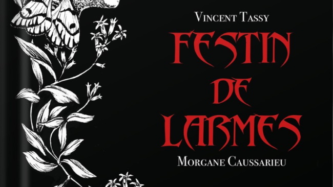 caussarieu-tassy-festin-larmes-2-2 Caussarieu, Morgane - Tassy, Vincent. Festin de Larmes