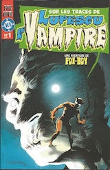 Lefeuvre, Laurent. Fox-Boy. Sur les traces de Lupescu le Vampire