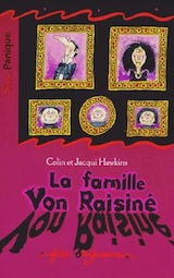 Hawkins, Colin – Hawkins, Jacqui. La Famille Von Raisiné
