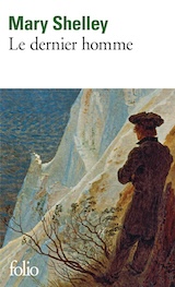 Shelley, Mary. Le dernier homme