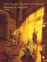 Dumontheuil, Nicolas. Gunnar le vampire