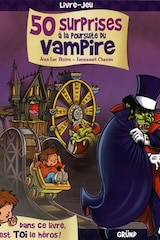 Bizien, Jean-Luc – Chaunu, Emmanuel. 50 surprises à la poursuite du vampire