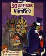 Bizien, Jean-Luc – Chaunu, Emmanuel. 50 surprises à la poursuite du vampire