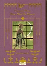 Fujita, Kazuhiro. Crescent Moon, Dance with the Monster. Tome 3