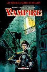 Mignola, Mike – Ba, Gabriel – Moon, Fabio. Les dossiers secrets de Hellboy : Vampire