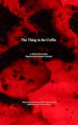 thing-in-the-coffin Lichter, Péter. Interview avec le réalisateur de The Thing in the Coffin.